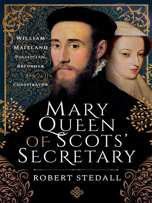 Title details for Mary Queen of Scots' Secretary by Robert Stedall - Available